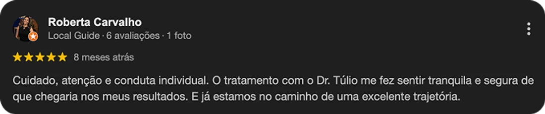 Avaliação de Roberta Carvalho sobre o atendimento do Dr. Túlio Safar em São José do Rio Preto, publicada no Google