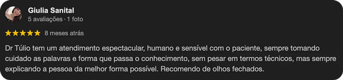 Avaliação de Giulia Sanital sobre o atendimento do Dr. Túlio Safar em São José do Rio Preto, publicada no Google